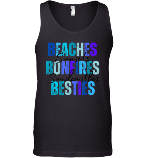 Beaches Bonfires Besties Tank Top