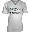 Catholics Vs Cultists V Neck T Shirt