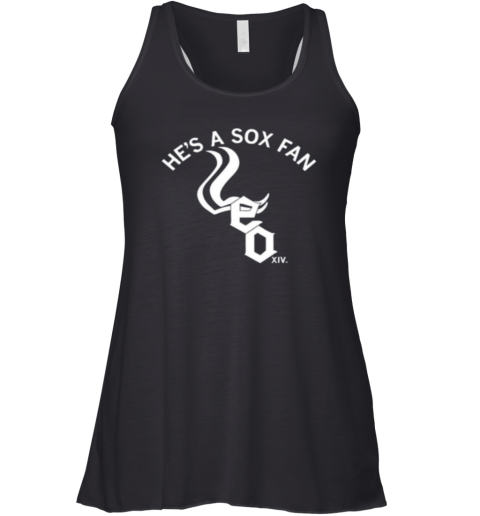 Chicago White Sox Hes A Sox Fan Pope Leo Xiv Racerback Tank