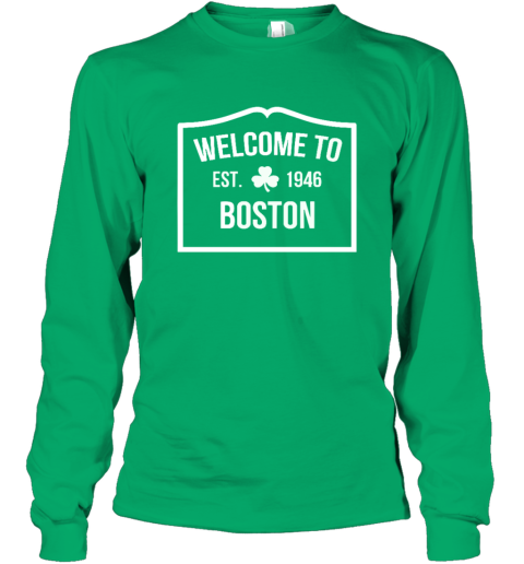 Boston Celtics Welcome To Boston Est 1946 Long Sleeve T Shirt