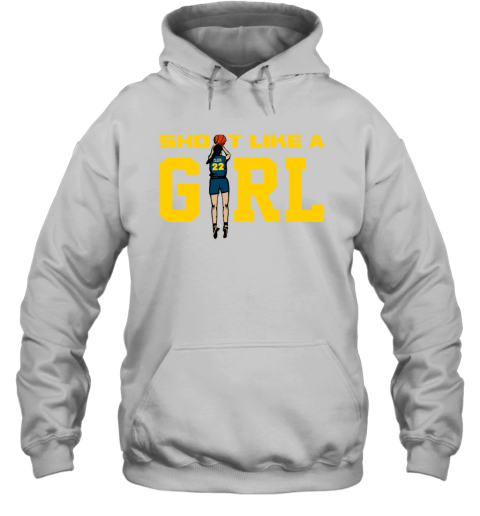 Caitlin Clark Shoot Like A Girl Hoodie