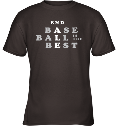 Baseball Is The Best Youth T Shirt