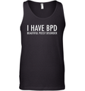 Bpd Beautiful Pussy Disorder Tank Top