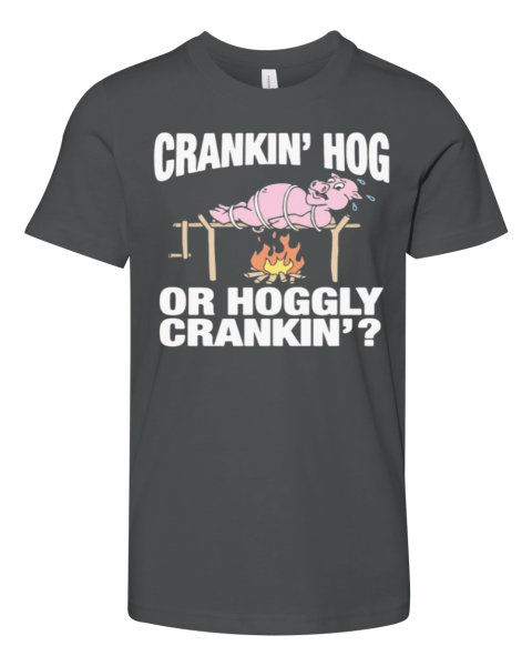 Crankin039 Hog Or Hoggly Crankin039 Pig Premium Youth T Shirt