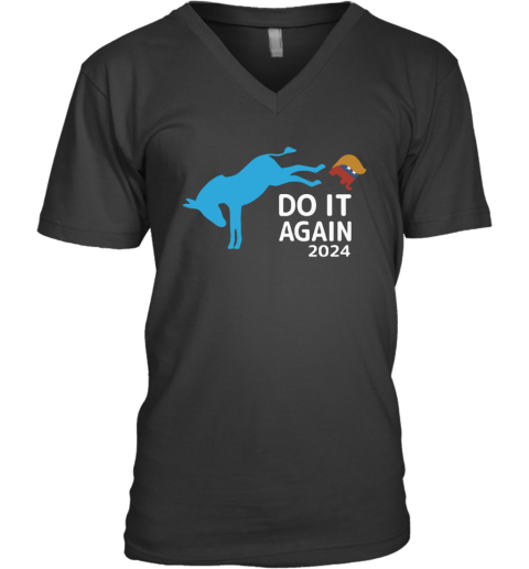 Democrats Do It Again 2024 Anti Trump V Neck T Shirt