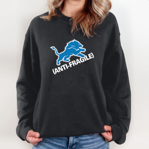 Detroit Lions Anti Fragile Sweatshirt