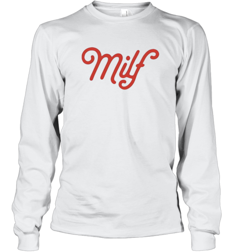 Elizabeth Bay Milf Long Sleeve T Shirt