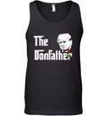 Donald Trump Shirt The Donfather Tank Top