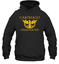 Carthago Delenda Est Shirt Carthage Must Be Destroyed Hoodie
