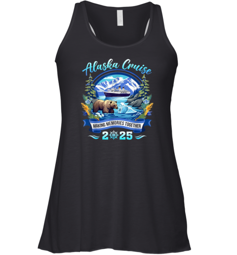 Alaska Cruise 2025 Making Memories Together Racerback Tank