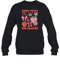 Berry Ready For Summer Sweatshirt
