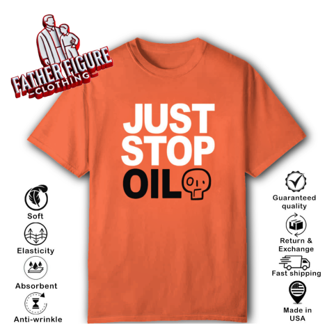Environment Protest Just Stop Oil T Shirt