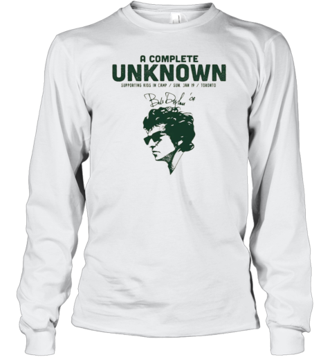 A Complete Unknown Streaming Long Sleeve T Shirt