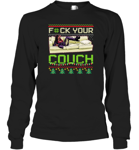 Dave Chappelle039S Show Fuck Your Couch Ugly Christmas Long Sleeve T Shirt