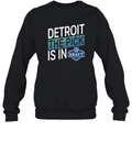 Detroit The Pick Is In 2024 Nfl Draft Sweatshirt