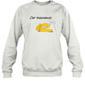 Car Insurance I Fucking Love Tomatoes Dude Sweatshirt