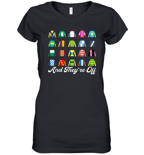 And They039Re Off Horse Racing Derby Day Funny Silks Jockey Women039S V Neck T Shirt