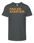Andrew Chafin Failed Starter Premium Youth T Shirt