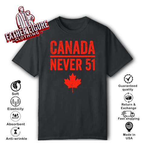 Canada Never 51 T Shirt