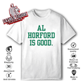 Al Horford Is Good T Shirt