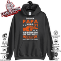Dieser Papa Wird 31 Geboren Um Der Beste Vater Der Welt Zu Sein Hoodie