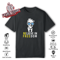 Believe In Freedom Libertarian Ron Paul T Shirt