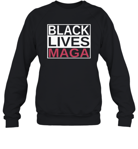 Black Lives Maga Sweatshirt