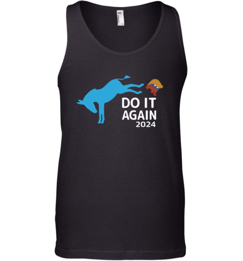 Democrats Do It Again 2024 Anti Trump Tank Top