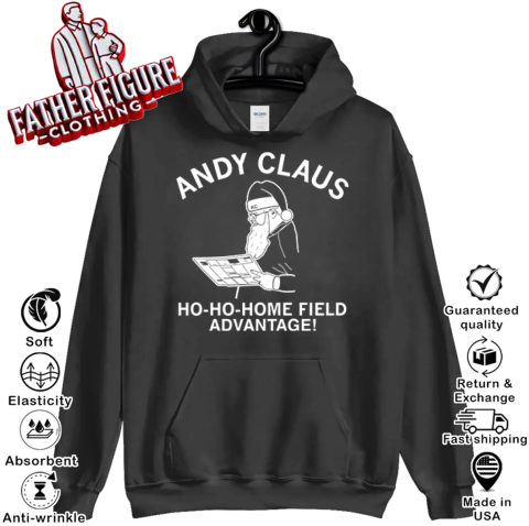Andy Claus Ho Ho Home Field Advantage For Kc In The Playoffs Hoodie