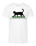 Black Cat I039Ll Tread Wherever I Want Premium Youth T Shirt