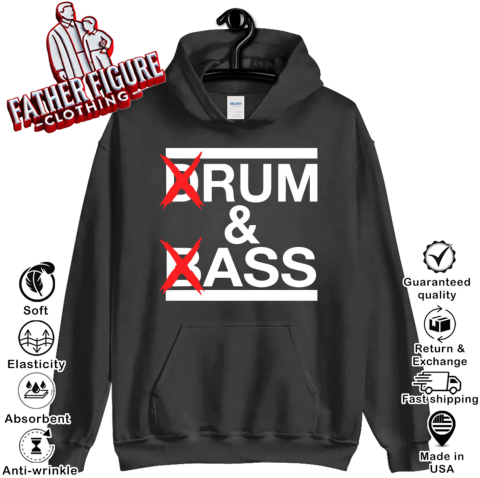 Drum And Bass Rum Ass Hoodie