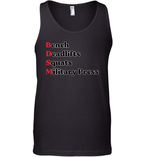 Bench Deadlifts Squats Military Press Bdsm Tank Top