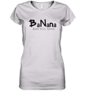 Banana Bad Ass Nana Women039S V Neck T Shirt