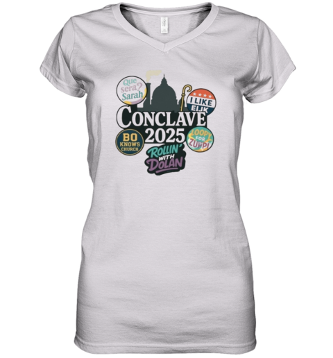 Conclave 2025 Women039S V Neck T Shirt