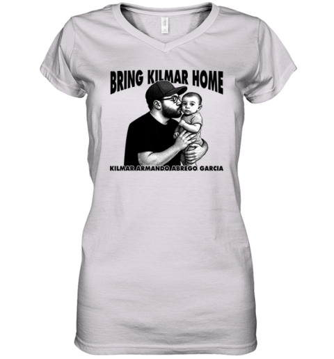 Bring Kilmar Home Kilmar Armando Abrego Garcia Women039S V Neck T Shirt