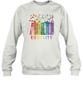 Equality Peace Love Kindness Shirt Book Flower Shirt Social Justice Sweatshirt