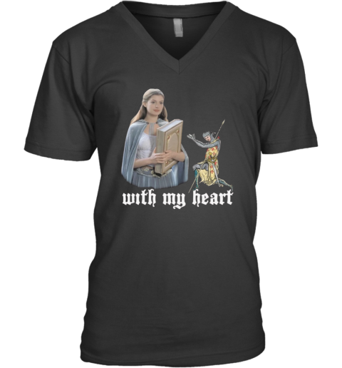 Anne Though Hath A Way With My Heart V Neck T Shirt