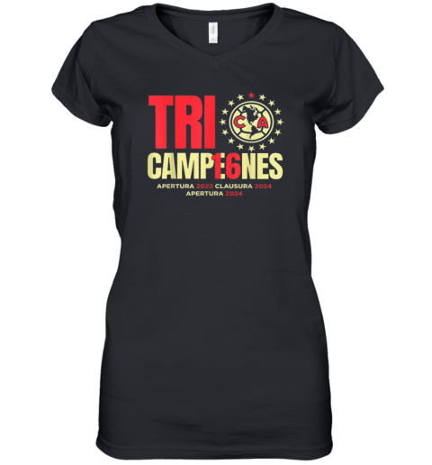 Club America Tri Champions Apertura 2024 Women039S V Neck T Shirt