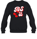 Bs It Cute Loungewear Sweatshirt