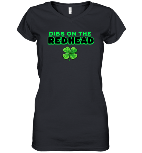 Dibs On The Redhead Women039S V Neck T Shirt