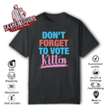 Don039T Forget To Vote Kitten T Shirt