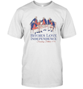 Bitches Love Independence Founding Fathers 1776 T Shirt