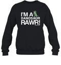 Danisnotonfire I039M A Dinosaur Rawr Sweatshirt