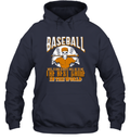 Baseball Is The Best Game In The World Hoodie