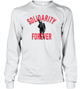 Bernie Sanders Solidarity Forever Long Sleeve T Shirt