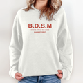 Bdsm Being Dead Sounds Magnificent Sweatshirt