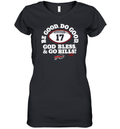 Be Good Do Good 17 God Bless Go Bills Women039S V Neck T Shirt