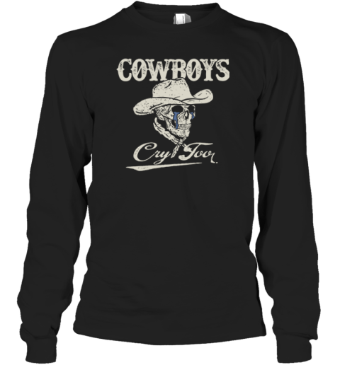 Cowboys Cry Too Noah Kahan Long Sleeve T Shirt