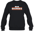 Da Burbs Chicago Bears Sweatshirt
