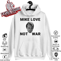 Beach Boys Mike Love Not War Hoodie
